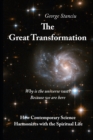 Image for The Great Transformation : How Contemporary Science Harmonizes with the Spiritual Life
