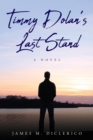 Image for Timmy Dolan&#39;s Last Stand