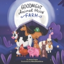 Image for Goodnight Animal Moon Farm