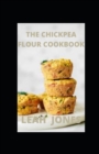 Image for The Chickpea Flour Cookbook