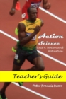 Image for Action Science Unit 4 Teacher&#39;s Guide : Motion and Motivation