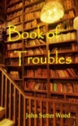 Image for Book of Troubles