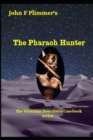 Image for The Pharaoh Hunter : The Victorian Detective&#39;s Casebook series