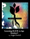 Image for Learning H.O.W. to Age