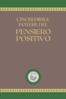 Image for L&#39;Incredibile Potere del Pensieron Positivo