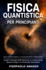 Image for Fisica Quantistica Per Principianti