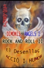 Image for Dimonis, angels i rock and roll II (El desenllac)