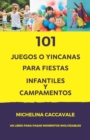 Image for 101 Juegos O Yincanas Para Fiestas Infantiles Y Campamentos
