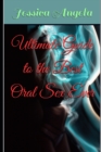 Image for Ultimate Guide to the Best Oral Sex Ever
