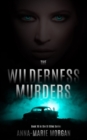 Image for The Wilderness Murders