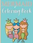Image for Mermaid Coloring Book : Mermaid Coloring Book For Kids Ages 4-12