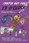 Image for (Watch Out For) Thirteen O&#39;Clock