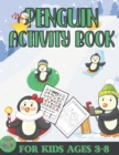 Image for penguin activity book for kids ages 3-8 : Penguin themed gift for Kids ages 3 and up