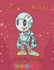 Image for Creativity Robot Coloring Book women