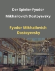 Image for Der Spieler-Fyodor Mikhailovich Dostoyevsky (Illustriert)