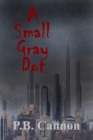 Image for A Small Gray Dot