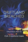 Image for Driftland Breached