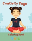 Image for Creativity Yoga Coloring book Girls : 8.5&#39;&#39;x11&#39;&#39;/Yoga Coloring Book