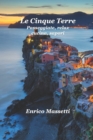 Image for Le Cinque Terre Passeggiate, relax, cucina, sapori