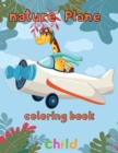 Image for nature Plane Coloring Book child : 8.5&#39;&#39;x11&#39;&#39;/Airplane Coloring Book