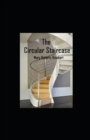 Image for The Circular Staircase Annotated