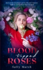 Image for Blood Tipped Roses