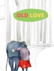 Image for Old Love