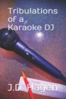 Image for Tribulations of a Karaoke DJ
