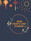 Image for New Year&#39;s Eve Dinner
