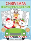 Image for Christmas coloring &amp; activity book for kids : An Amazing Holiday Activity Book for children&#39;s, Fun kids Christmas Gift or Present for Toddlers &amp; Kids