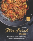 Image for Sizzling Stir-Fried Dishes