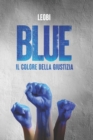 Image for Blue : Il colore della giustizia