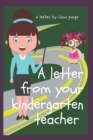 Image for A Letter From Your Kindergarten Teacher