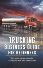 Image for Trucking Business Guide for Beginners
