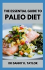 Image for The Essential Guide to Paleo Diet