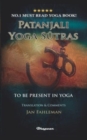 Image for Patanjali Yoga Sutras : To Be Present in Yoga