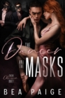Image for The Dancer and The Masks : A Dark Reverse Harem Romance