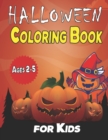 Image for halloween coloring book for kids ages 2-5 : 30 Halloween Designs, Happy Halloween Coloring Pages for Kids, Toddlers and Preschool