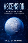 Image for Ascension : Book Fifteen of The Children of Enoch Series