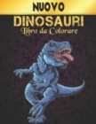 Image for Dinosauri Libro da Colorare : Dinosauro Libro Colorare 50 Disegni di Dinosauri per Colorare Divertente Libro Colorare Dinosauri per Bambini, Ragazzi, Ragazze colorare Libro