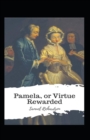 Image for Pamela, or Virtue Rewarded;illustrated