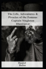 Image for The Life, Adventures &amp; Piracies of the Famous Captain Singleton Illustrated