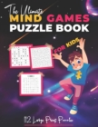 Image for The Ultimate Mind Games Puzzle Book For Kids