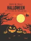Image for Trick or treat Halloween activity books for teens 2021-2022 : Halloween activity book &amp; Trick or Treat design of mazes, puzzles, word search, dot to dot activity