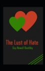 Image for The Lust of Hate Annotated