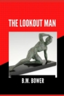Image for The Lookout Man (Illustrated)