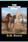 Image for The Phantom Herd (Illustrated)