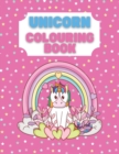 Image for Unicorn Colouring Book : For Children Ages 3-11 (Colouring Books For Toddlers and Primary School Children) (Colouring Books for Toddlers and Preschoolers)