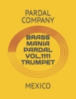 Image for Brass Mania Pardal Vol,1111 Trumpet
