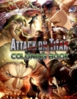 Image for Attack on Titan Coloring Book : 80 Images for Kids And Teens, Terrific Coloring Pages for Fans of Attack on Titan, Nice Pictures, Big Coloring Pics
